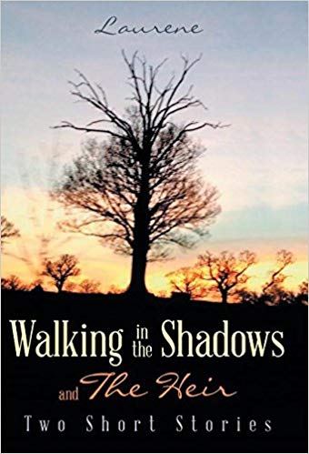 Walking in the Shadows and The Heir